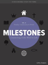 Milestones: Volume 6, Family, Community & World