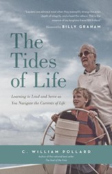 The Tides of Life: Learning to Lead and Serve as You Navigate the Currents of Life - eBook