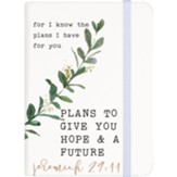 For I Know the Plans I Have For You Notebook