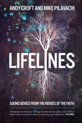Lifelines: Sound Advice from the Heroes of the Faith - eBook