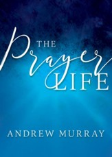 The Prayer Life - eBook