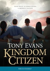 Kingdom Citizen: Your Role in Rebuilding a Broken Nation - eBook
