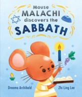 Mouse Malachi Discovers the Sabbath