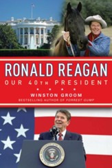Ronald Reagan Our 40th President - eBook