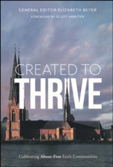 Created to Thrive: Cultivating Abuse-Free Communities