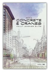 Concrete & Cranes: Adult Learner Guide