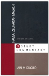 Haggai, Zechariah, Malachi: EP Study Commentary