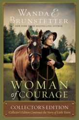 Woman of Courage: Collector's Edition Continues the Story of Little Fawn - eBook