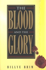 Blood and the Glory - eBook
