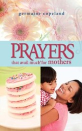 Prayers That Avail Much for Mothers - eBook