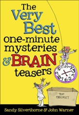 The Very Best One-Minute Mysteries &  Brain Teasers