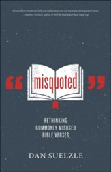 Misquoted: 20 Things the Bible Doesn't Actually Say