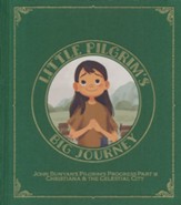 Little Pilgrim's Big Journey, Part II
