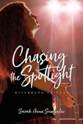 Chasing the Spotlight, #4
