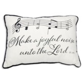 Make A Joyful Noise Pillow