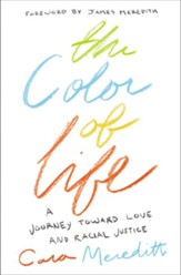 The Color of Life: A Journey toward Love and Racial Justice - eBook