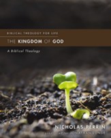 The Kingdom of God: A Biblical Theology - eBook