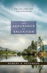 The Assurance of Salvation: Biblical Hope for Our Struggles - eBook