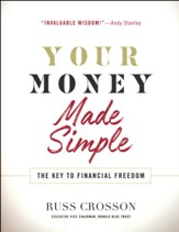 Your Money Made Simple: The Key to Financial Freedom