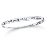 Ask And It Will Be Given To You, Sterling Silver Mobius Bracelet (Matthew 7:7-11, NIV)