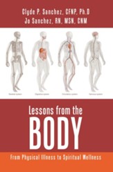 Lessons from the Body: From Physical Illness to Spiritual Wellness - eBook