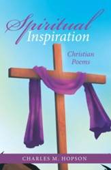 Spiritual Inspiration: Christian Poems - eBook