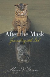 After the Mask: Journaling with God - eBook