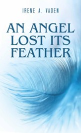 An Angel Lost Its Feather - eBook