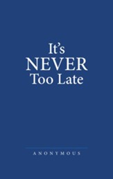 It'S Never Too Late - eBook