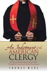 An Indictment of the American Clergy - eBook