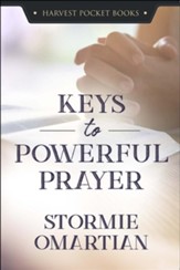 Keys to Powerful Prayer  - Slightly  Imperfect