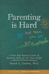 Parenting Is Hard and Then You Die - eBook
