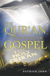 The Qur'An by the Light of the Gospel - eBook