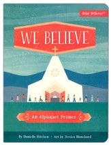 We Believe: An Alphabet Primer