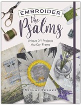 Embroider the Psalms: Unique DIY Paper Projects You Can Frame