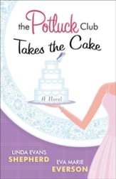 Potluck Club-Takes the Cake, The: A Novel - eBook