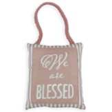 We Are Blessed, Striped Accent Pillow