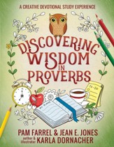 Discovering Wisdom in Proverbs: A Creative Devotional Study Experience