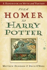 From Homer to Harry Potter: A Handbook on Myth and Fantasy - eBook