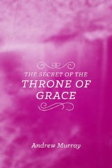 The Secret of the Throne of Grace - eBook