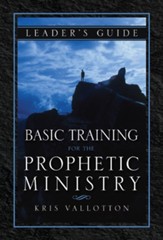 Basic Training for the Prophetic Ministry Leader's Guide - eBook