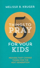 5 Things to Pray for Your Kids - Slightly Imperfect