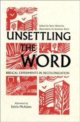 Unsettling the Word: Biblical Experiments in Decolonization - Slightly Imperfect