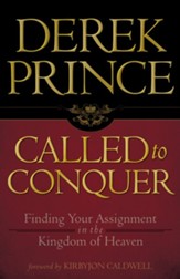 Called to Conquer: Finding Your Assignment in the Kingdom of God - eBook