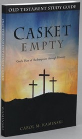 Casket Empty-God's Plan of Redemption: Old Testament Study Guide