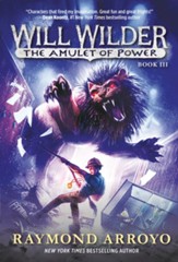 Will Wilder #3: The Amulet of Power - eBook