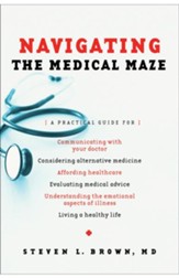 Navigating the Medical Maze: A Practical Guide - eBook