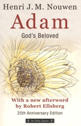 Adam: God's Beloved - 25th Anniversary Edition