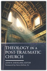 Theology in a Post-Traumatic Church