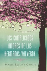 complicados amores de las hermanas Valverde - eBook